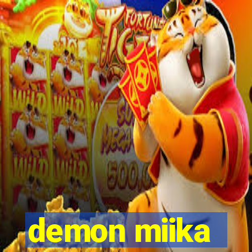 demon miika